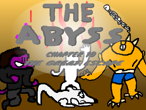 THE ABYSS CHAPTER 10 THE FINALE