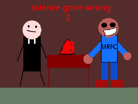 science gone wrong 2