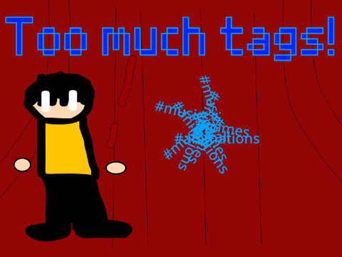 Too much tags! #animations