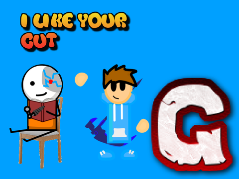 I like ya cut G 