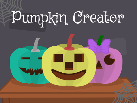 --Pumpkin Creator--