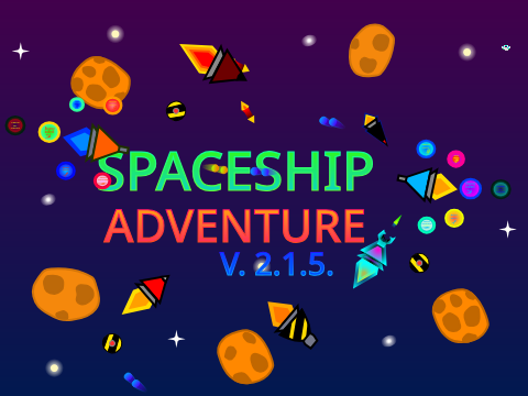 Spaceship adventure v. 2.1.5. (update in progress)