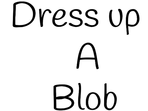 Dress up a blob