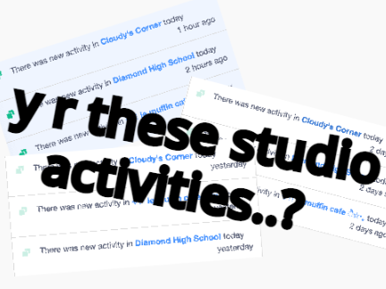 why are these studio activities always toggezzer..?