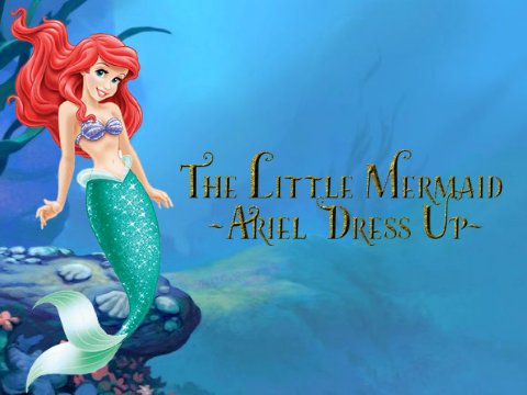 ꧁•⊹٭ The Little Mermaid Dress-Up٭⊹•꧂
