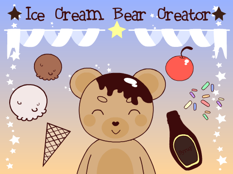 .::・’゜☆。Ice Cream Bear Creator。★゜’・::. (WIP)