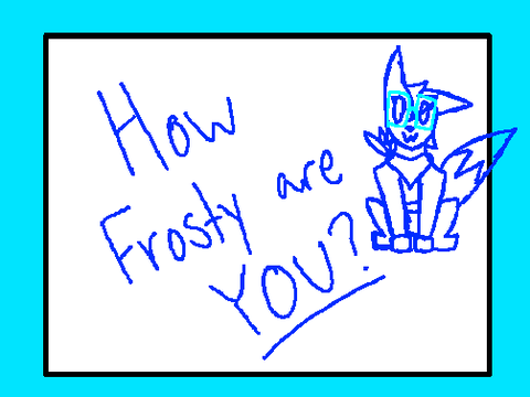 How Frosty are YOU? remix