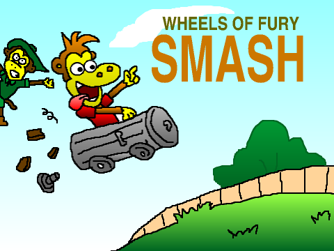 WHEELS OF FURY SMASH