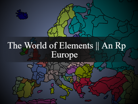 The World of Elements || An RP (Europe)
