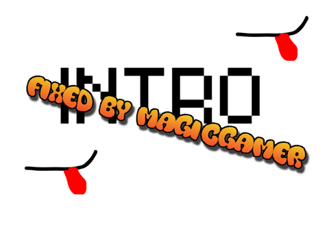 Intro Fix for @naturegirl92