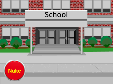 Nuke the school 