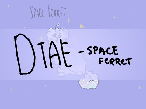 DTAE : Space Ferret