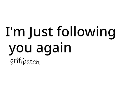 griffpatch would follow you