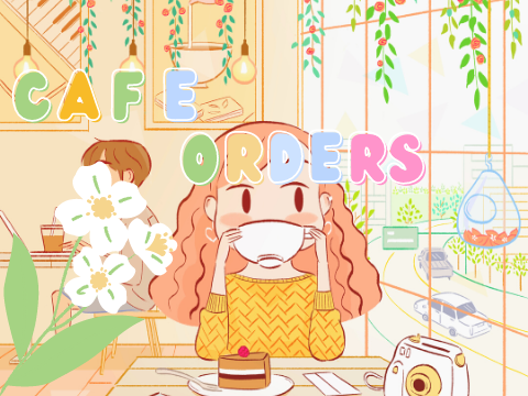 Cafe Orders
