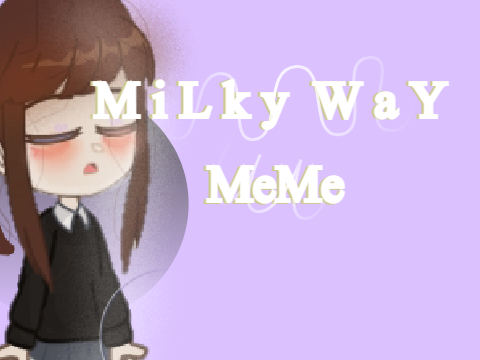 ♥「Milky Way」♥ ||''Animation''