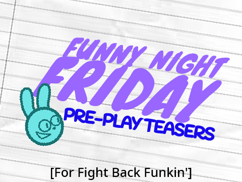 FIGHT BACK FUNKIN' (CANCELLED)
