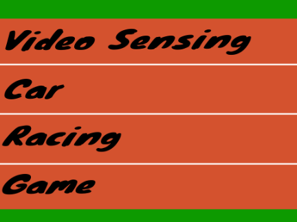 Video Sensing Car Racing Game - Release