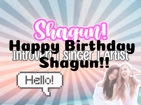 Happy birthday shagunn!