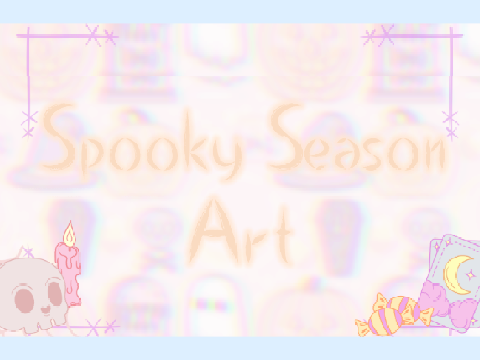 ♥️ Spooky Season Art ♥️