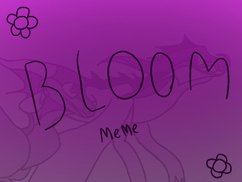 Bloom Meme