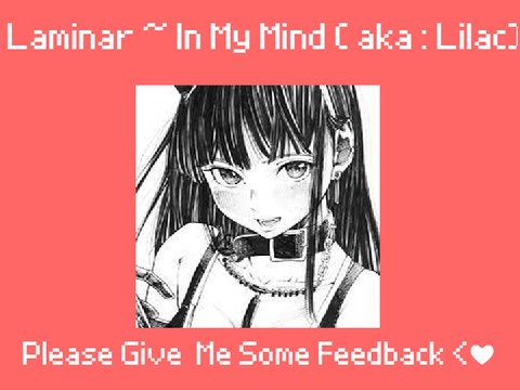 Laminar ~ In My Mind (aka: Lilac)