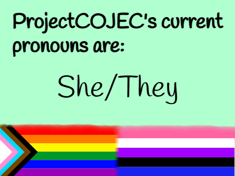 ProjectCOJEC's Current Pronouns
