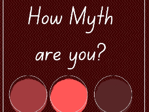 How Myth are you?