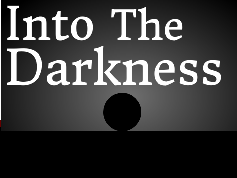 Into The Darkness