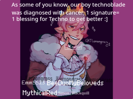 1 signature = 1 Blessing for Technoblade remix x3 remix