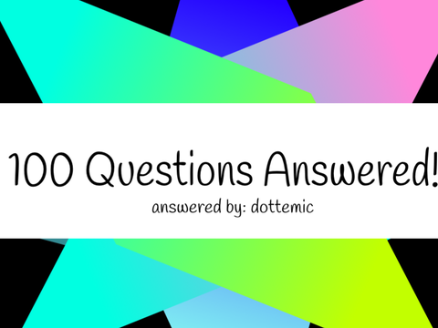 100 questions Answered!