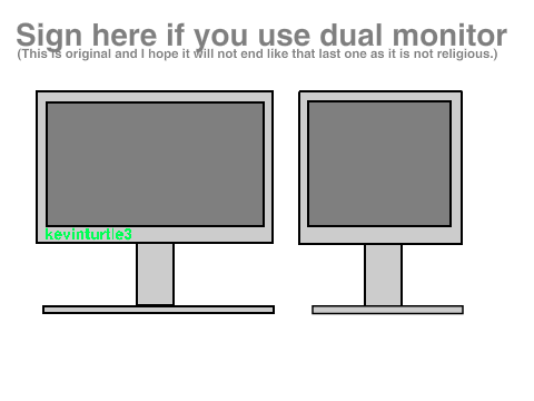 Sign here if you use multi monitor.