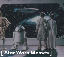 Star Wars Memes + Incorrect Quotes