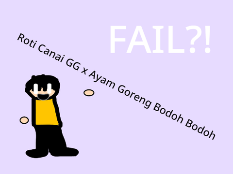 Roti Goreng Bodoh Gila?