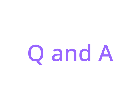 Q and A