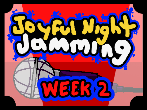 Joyful Night Jamming - Week 2