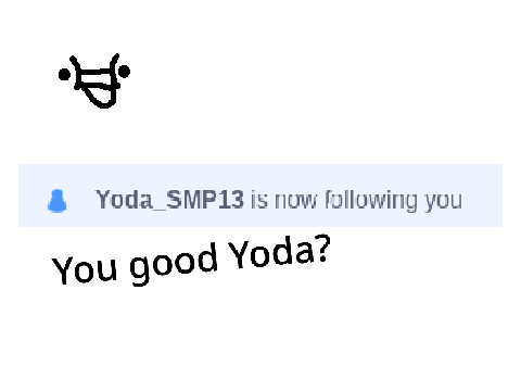 MY IDOL FOLLOWED ME!
