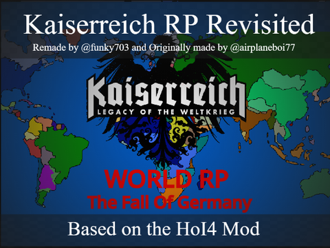 Kaiserreich World RP Revived: Revisited Edition
