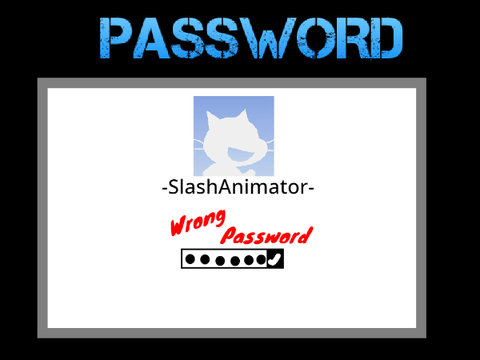 Password.                                 #animations