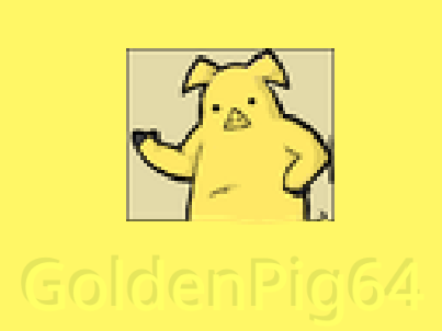 intro for @GoldenPig64