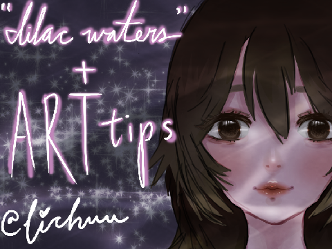lilac waters - art tips