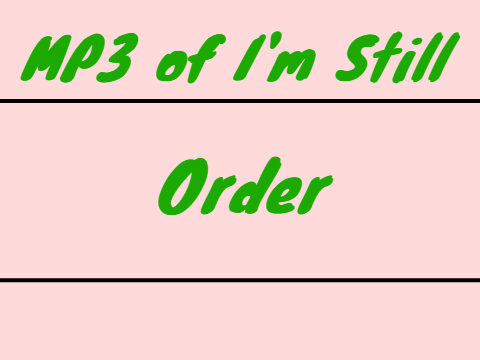 MP3 of I'm Still by Juice WRLD || Order