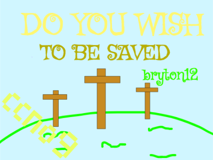 Do you wish to be saved remix
