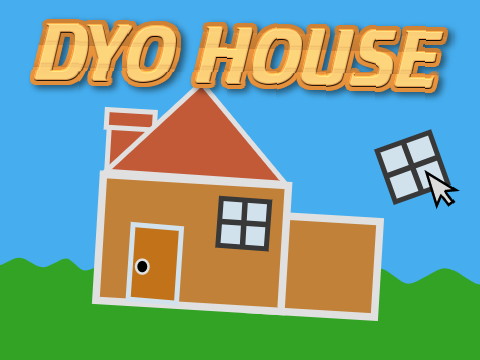 DYO House