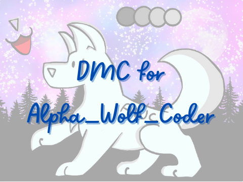 DMC for Alpha_Wolf_Coder