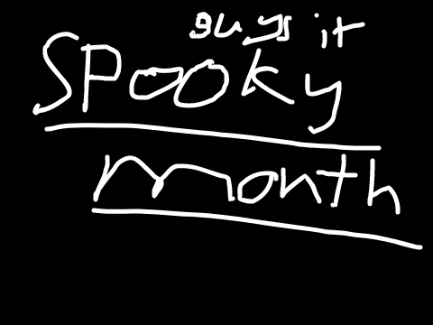 Spooky month