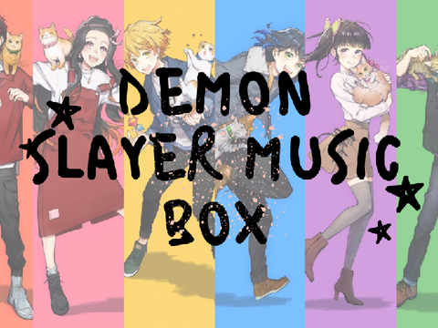 Demon Slayer Music Box (S1 and Mugen Train)