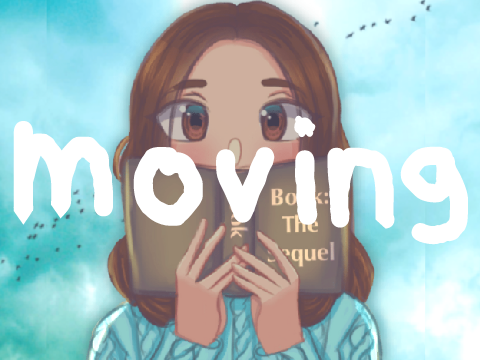 moving!