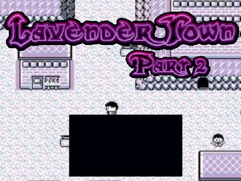 Lavender town part 2 remake