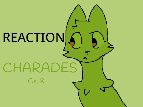 [Reaction] Charades Ch. 8