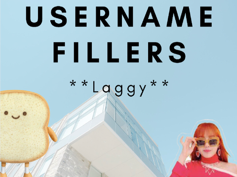 002 | Username Fillers <3